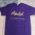 Mindset is Everything T-Shirt ONSALE